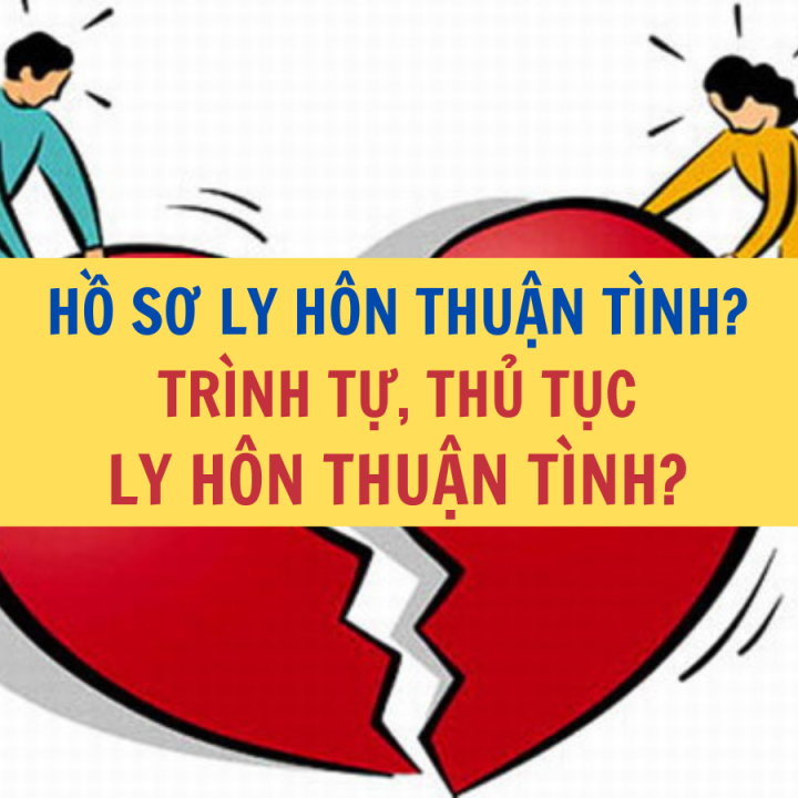 (Năm 2023) Hồ sơ ly hôn thuận tình? Trình tự, thủ tục ly hôn thuận tình? – Công ty Luật Thuận Đức